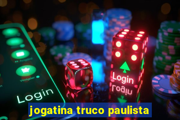 jogatina truco paulista